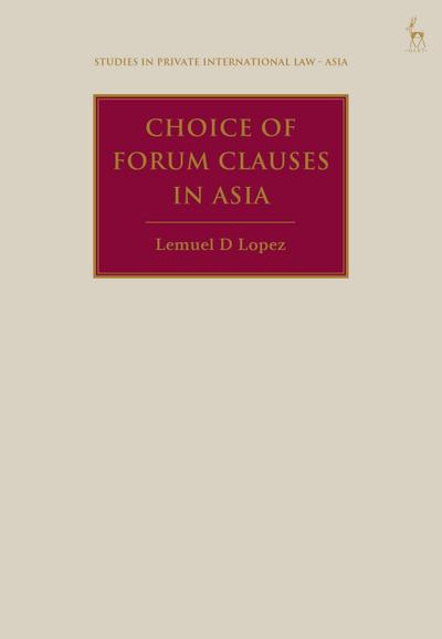 Choice of Forum Clauses in Asia