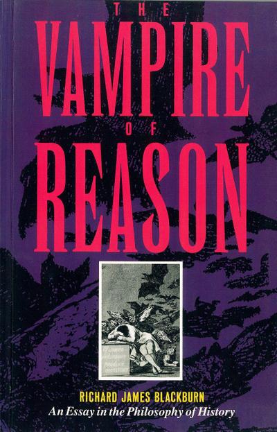 The Vampire of Reason