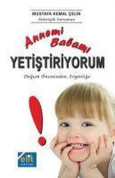 Annemi Babami Yetistiriyorum