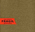Jochen Mühlenbrink: Fragil