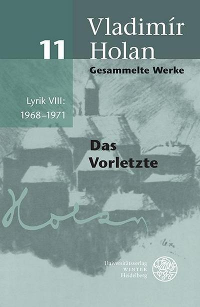 Gesammelte Werke / Lyrik VIII: 1968-1971. Tl.8