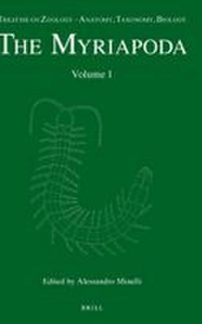 Treatise on Zoology - Anatomy, Taxonomy, Biology. The Myriapoda, Volume 1
