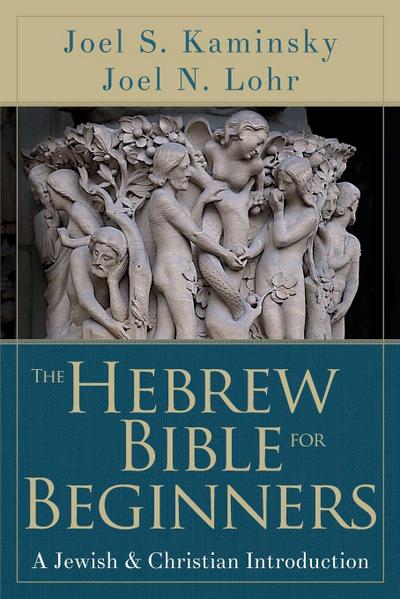 Hebrew Bible for Beginners