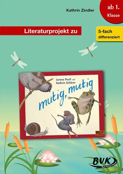 Literaturprojekt zu mutig, mutig