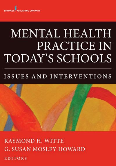 Mental Health Practice in Today’s Schools