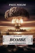 DIE ERBEN DER BOMBE