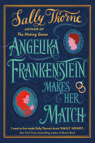 Thorne, S: Angelika Frankenstein Makes Her Match