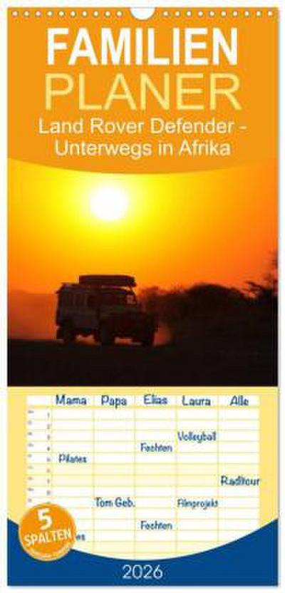 Familienplaner 2026 - Land Rover Defender - Unterwegs in Afrika mit 5 Spalten (Wandkalender, 21 x 45 cm) CALVENDO
