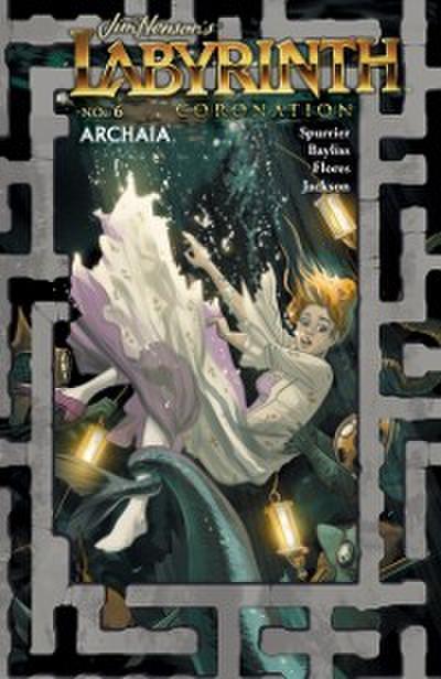 Jim Henson’s Labyrinth: Coronation #6