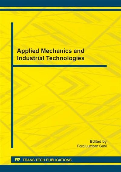 Applied Mechanics and Industrial Technologies