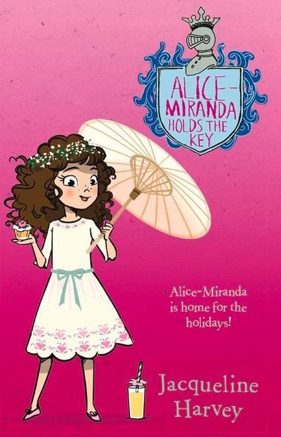 Alice-Miranda Holds the Key, Volume 15