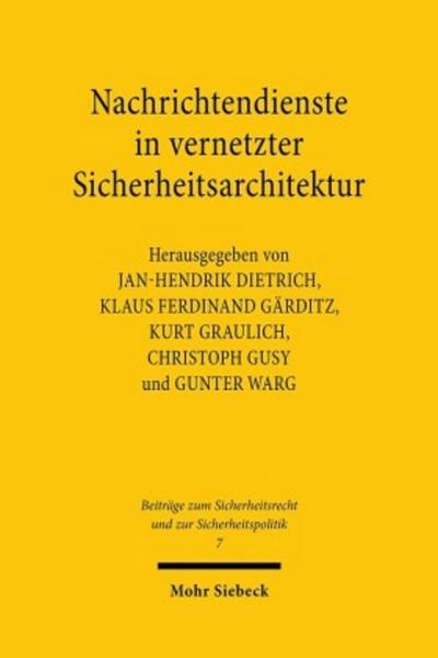 Nachrichtendienste in vernetzter Sicherheitsarchitektur
