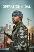 Operation Kidal - IS-Kämpfer in Deutschland - Thri