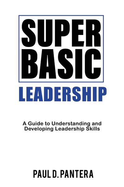 Super Basic Leadership