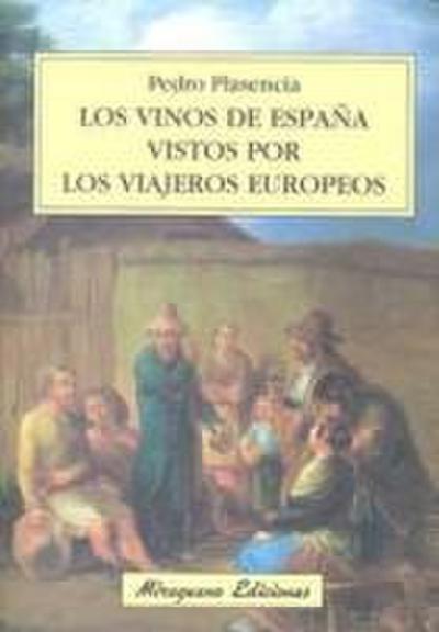 Los vinos de España vistos por los viajeros europeos