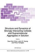Structure and Dynamics of Strongly Interacting Col