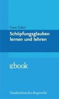 Schöpfungsglauben lernen und lehren