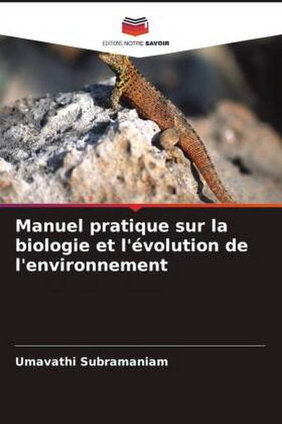 Manuel pratique sur la biologie et l’évolution de l’environnement