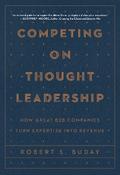 Competing on Thought Leadership