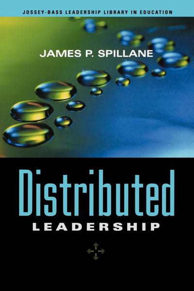 Distributed Leadership - Spillane