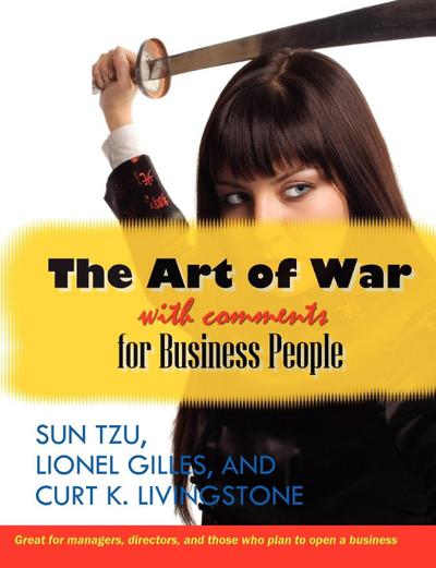 The Art of War With Comments for Business People