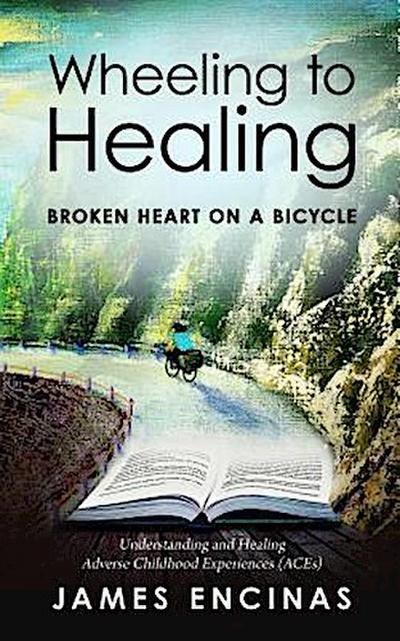 Wheeling to Healing...Broken Heart on a Bicycle