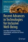 Recent Advances in Technologies for Inclusive Well