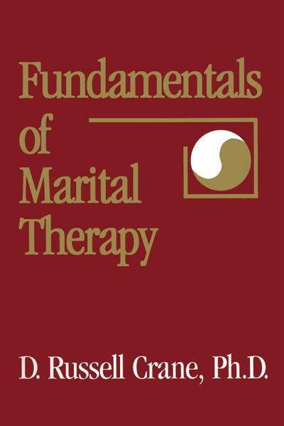 Fundamentals Of Marital Therapy