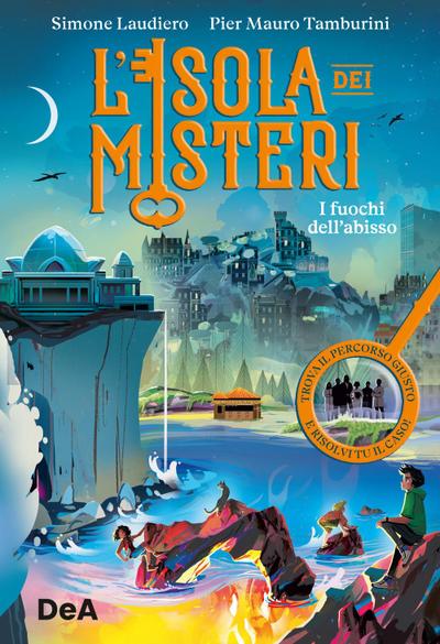 I fuochi dell’abisso. L’isola dei misteri. Vol. 2