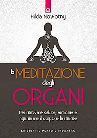 La meditazione degli organi