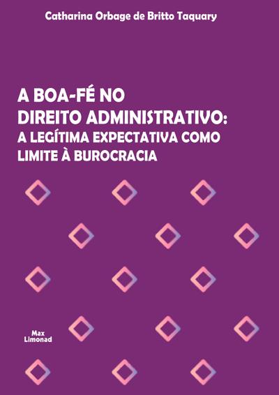 A boa-fé no Direito Administrativo