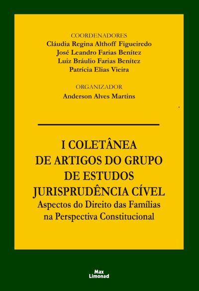 I Coletânea de Artigos do Grupo de Estudos Jurisprudência Cível