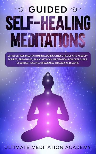 Guided Self-Healing Meditations
