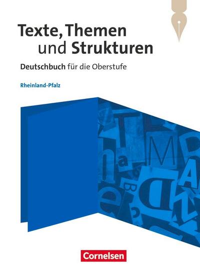 Texte, Themen und Strukturen Oberstufe. Rheinland-Pfalz - Schulbuch