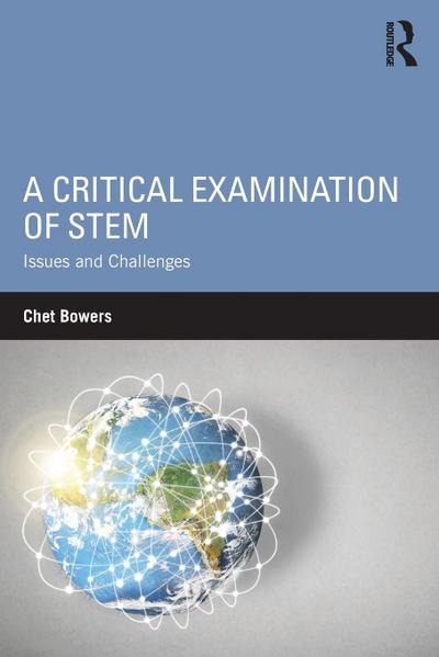 A Critical Examination of STEM