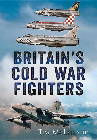 Britain’s Cold War Fighters