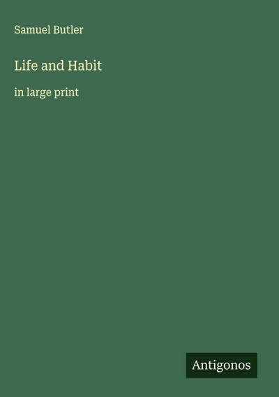 Life and Habit