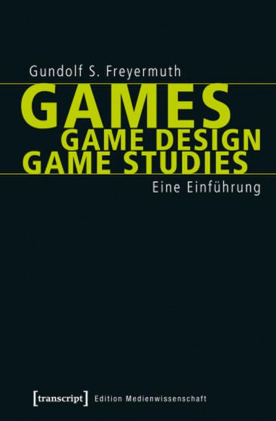Games | Game Design | Game Studies; .