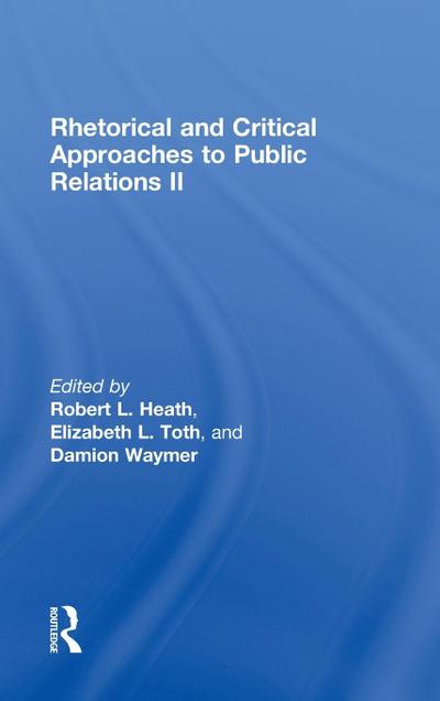Rhetorical and Critical Approaches to Public Relations II