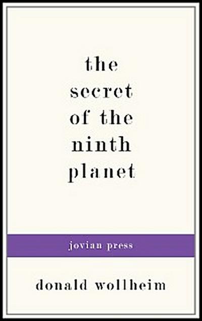 The Secret of the Ninth Planet