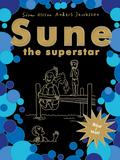 Sune the superstar