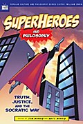 Superheroes and Philosophy