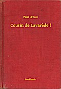 Cousin de Lavarede !