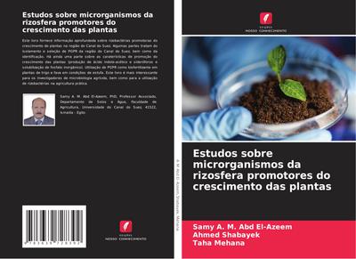 Estudos sobre microrganismos da rizosfera promotores do crescimento das plantas