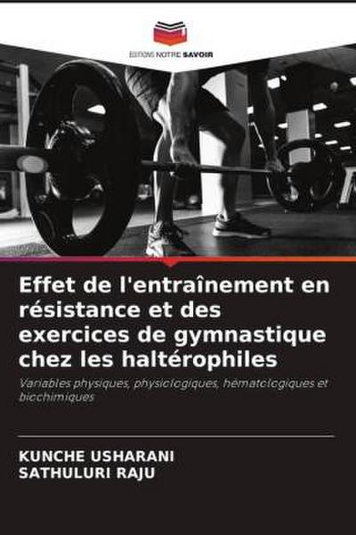 Effet de l’entraînement en résistance et des exercices de gymnastique chez les haltérophiles