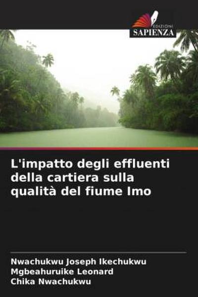 L’impatto degli effluenti della cartiera sulla qualità del fiume Imo