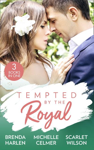 Tempted By The Royal: The Prince’s Holiday Baby (Reigning Men) / Christmas with the Prince / The Prince She Never Forgot