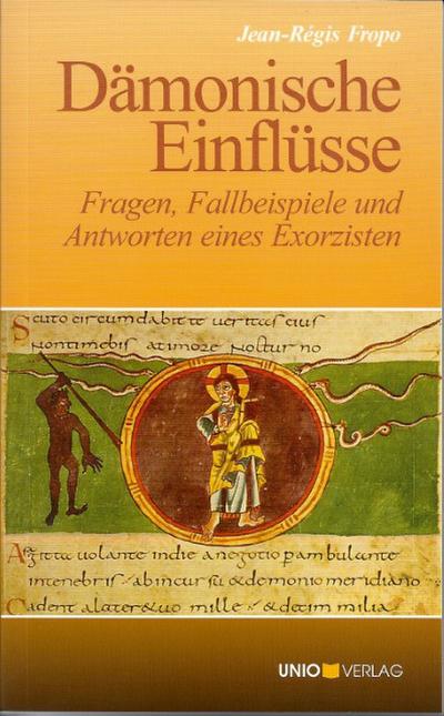 Dämonische Einflüsse.