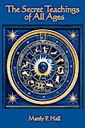 The Secret Teachings of All Ages