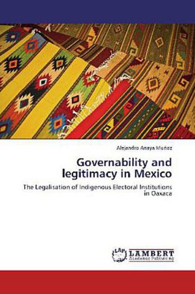 Governability and legitimacy in Mexico